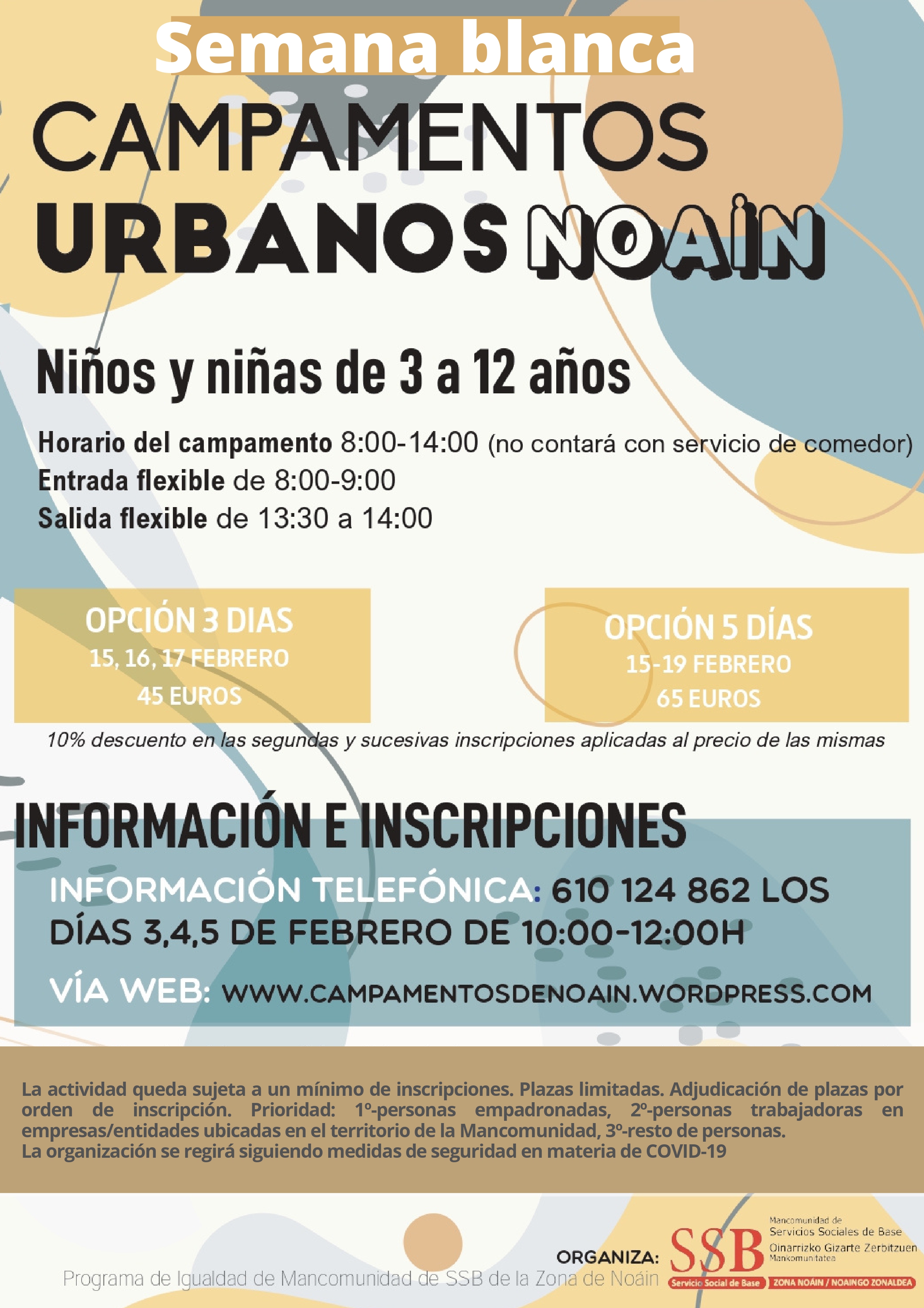 LA MANCOMUNIDAD DE SERVICIOS SOCIALES DE BASE PROYECTA UN CAMPAMENTO URBANO PARA LA SEMANA BLANCA ESCOLAR LA MANCOMUNIDAD DE SERVICIOS SOCIALES DE BASE PROYECTA UN CAMPAMENTO URBANO PARA LA SEMANA BLANCA ESCOLAR