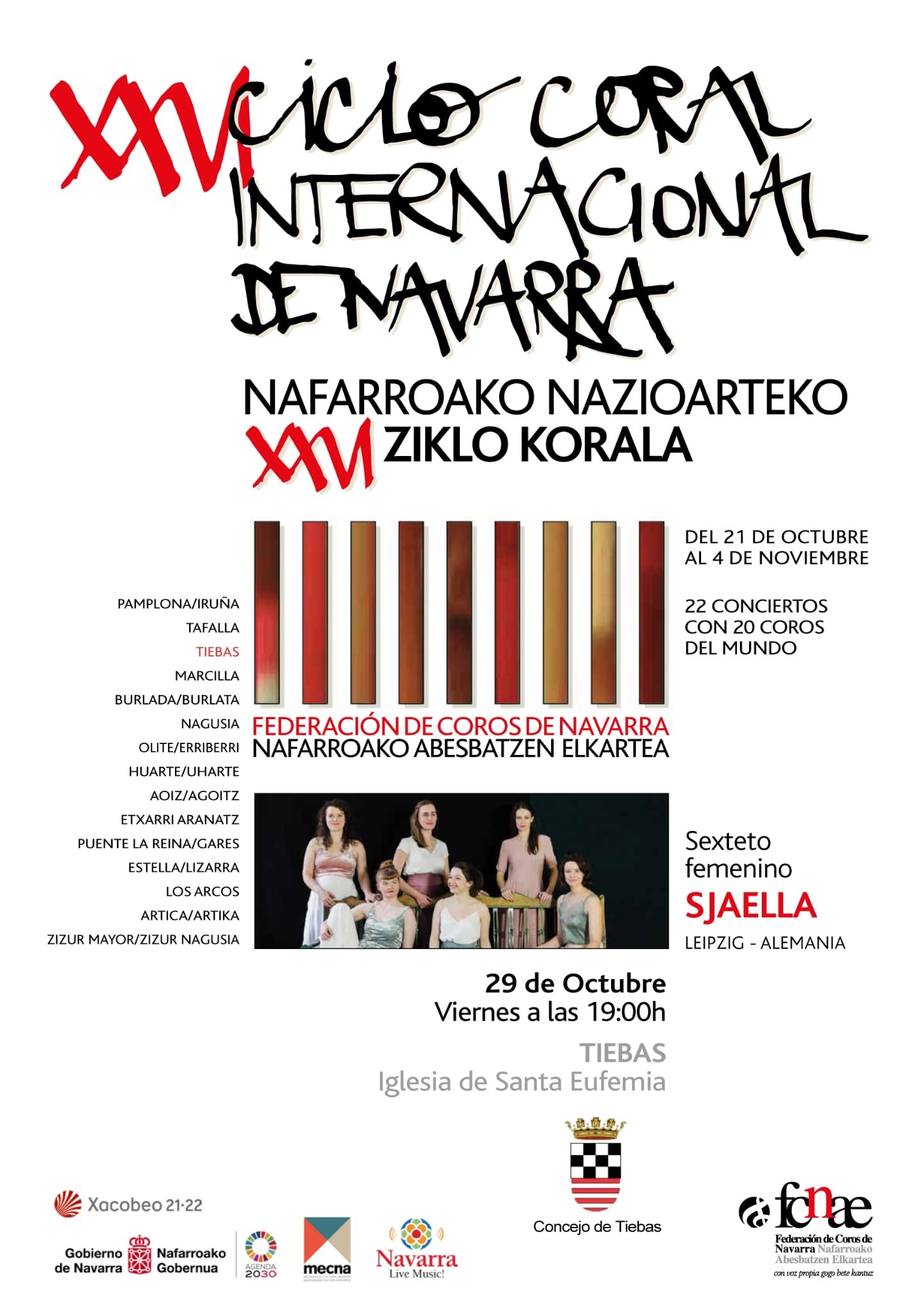 EL XXVI CICLO CORAL INTERNACIONAL DE NAVARRA 2021 RECALARÁ EN TIEBAS EL 29 DE OCTUBRE EL XXVI CICLO CORAL INTERNACIONAL DE NAVARRA 2021 RECALARÁ EN TIEBAS EL 29 DE OCTUBRE