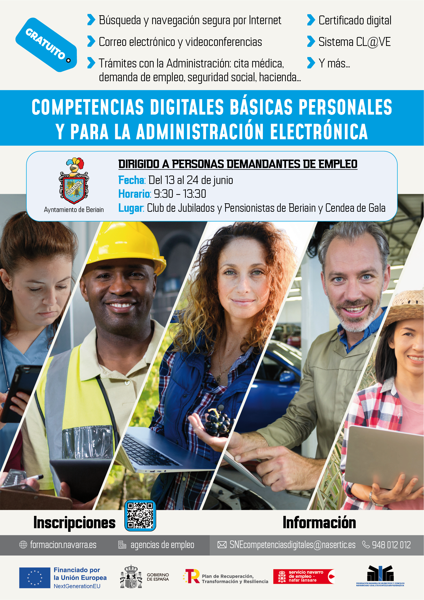 CURSO GRATUITO SOBRE COMPETENCIAS DIGITALES BÁSICAS PERSONALES Y PARA LA ADMINISTRACIÓN PÚBLICA CURSO GRATUITO SOBRE COMPETENCIAS DIGITALES BÁSICAS PERSONALES Y PARA LA ADMINISTRACIÓN PÚBLICA