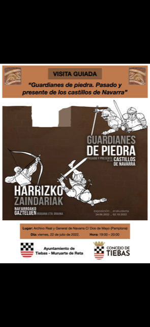 VISITA GUIADA A LA EXPOSICIÓN ‘GUARDIANES DE PIEDRA. PASADO Y PRESENTE DE LOS CASTILLOS DE NAVARRA’ EN EL ARCHIVO DE NAVARRA VISITA GUIADA A LA EXPOSICIÓN ‘GUARDIANES DE PIEDRA. PASADO Y PRESENTE DE LOS CASTILLOS DE NAVARRA’ EN EL ARCHIVO DE NAVARRA