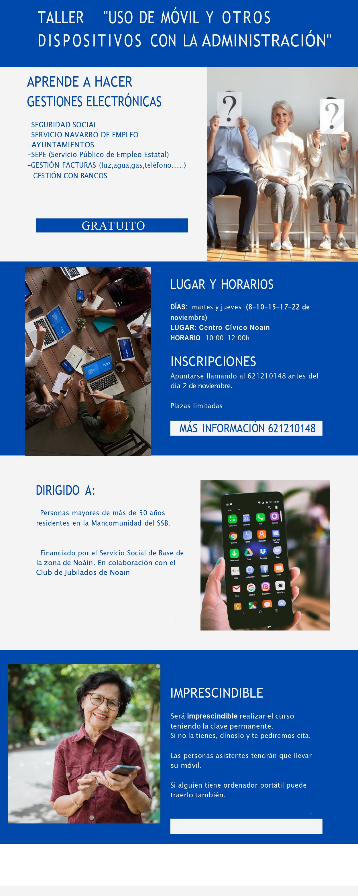 TALLER GRATUITO DE USO DE MÓVIL Y OTROS DISPOSITIVOS CON LA ADMINISTRACIÓN TALLER GRATUITO DE USO DE MÓVIL Y OTROS DISPOSITIVOS CON LA ADMINISTRACIÓN