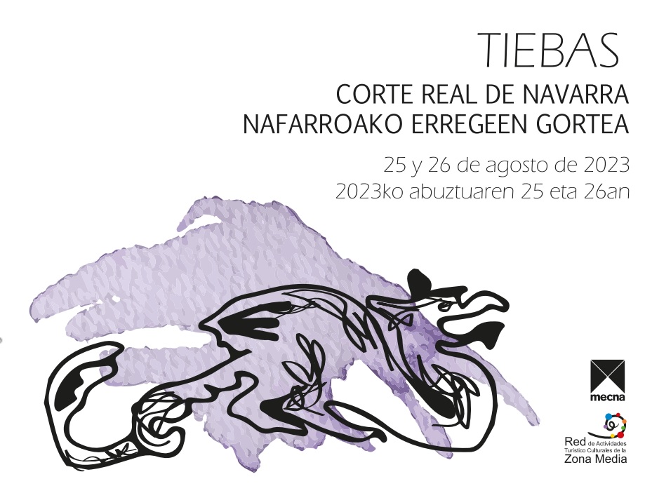 TIEBAS CELEBRA LA CORTE REAL DE NAVARRA LOS DÍAS 25 Y 26 DE AGOSTO TIEBAS CELEBRA LA CORTE REAL DE NAVARRA LOS DÍAS 25 Y 26 DE AGOSTO
