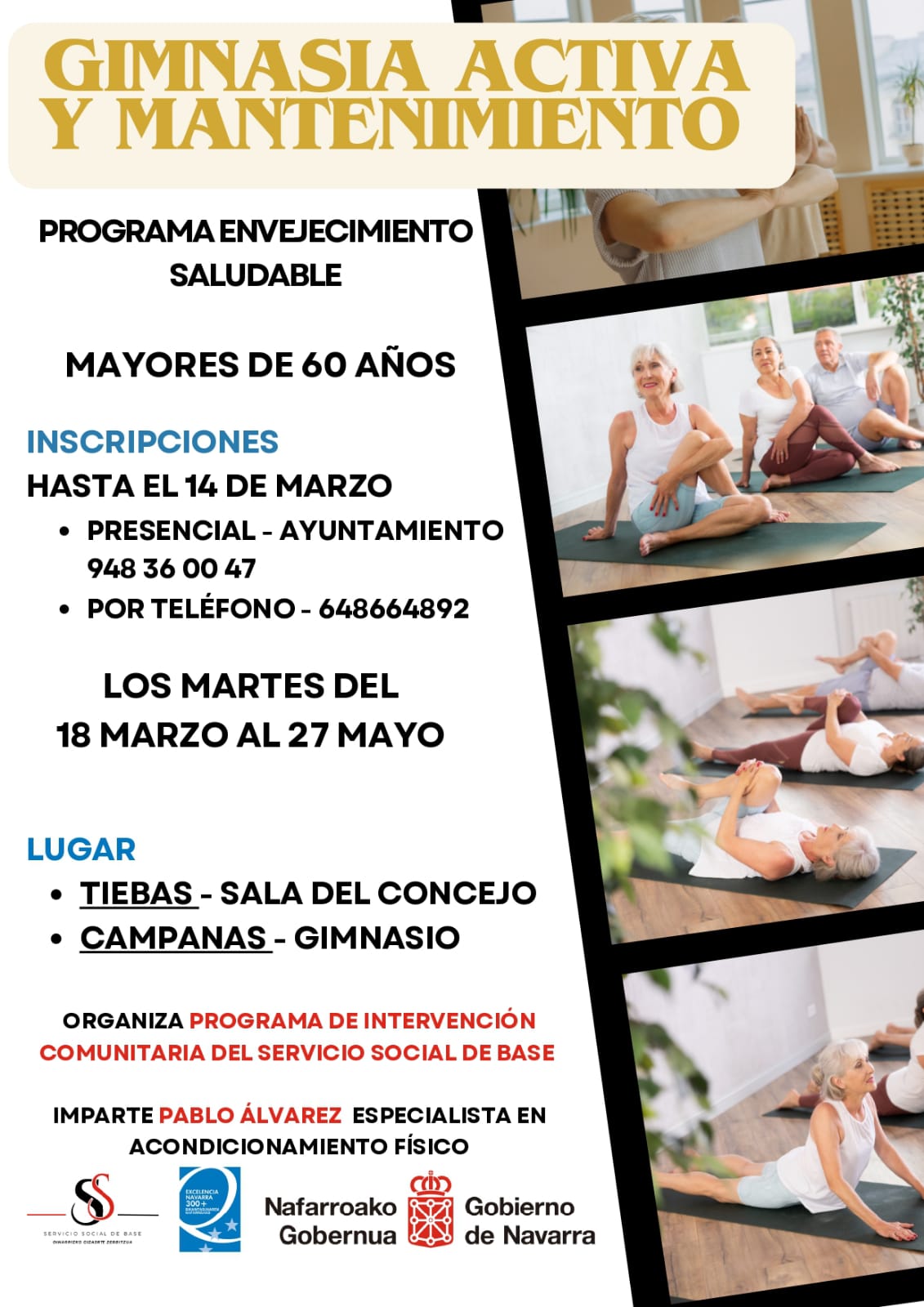 GIMNASIA ACTIVA Y DE MANTENIMIENTO PARA MAYORES DE 60 AÑOS GIMNASIA ACTIVA Y DE MANTENIMIENTO PARA MAYORES DE 60 AÑOS