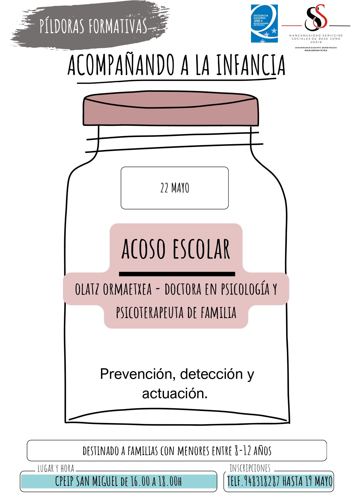 PÍLDORA FORMATIVA SOBRE ACOSO ESCOLAR EN NOAIN PARA FAMILIAS CON MENORES ENTRE 8 Y 12 AÑOS PÍLDORA FORMATIVA SOBRE ACOSO ESCOLAR EN NOAIN PARA FAMILIAS CON MENORES ENTRE 8 Y 12 AÑOS