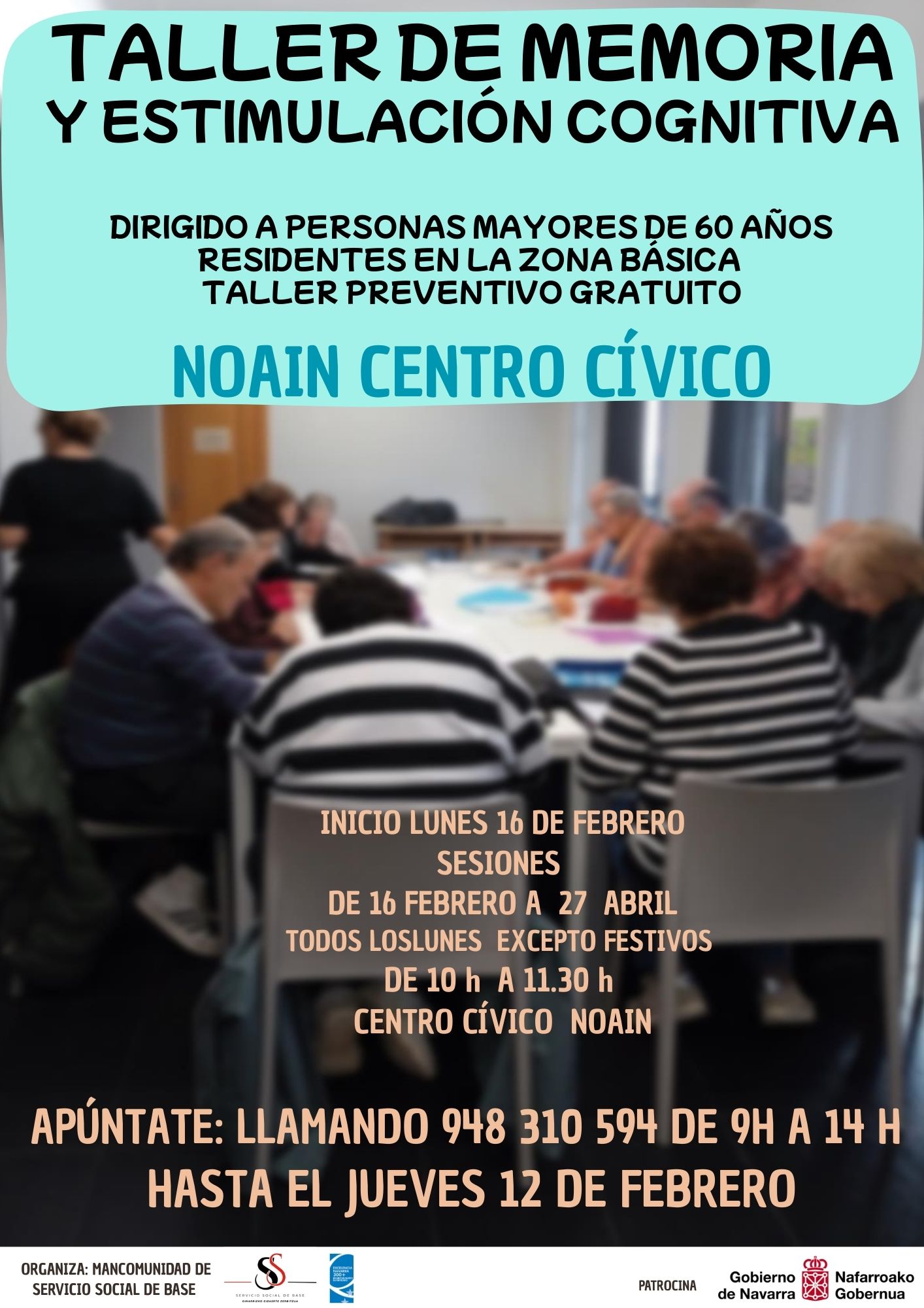 NOAIN ACOGE UN TALLER DE MEMORIA Y ESTIMULACIÓN COGNITIVA PARA MAYORES DE 60 AÑOS NOAIN ACOGE UN TALLER DE MEMORIA Y ESTIMULACIÓN COGNITIVA PARA MAYORES DE 60 AÑOS